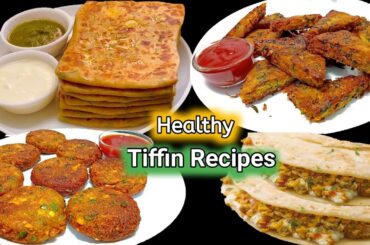 4 Healthy Tiffin Recipes for School | Tiffin Recipes | Lunch Box Recipes | Kids Tiffin Recipes