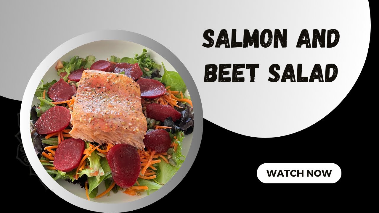 Healthy Dinner Recipe 4| Salmon and Beet Salad with Raspberry Dressing | Easy Dinner for weight loss Healthy Dinner Recipe 4| Salmon and Beet Salad with Raspberry Dressing | Easy Dinner for weight loss