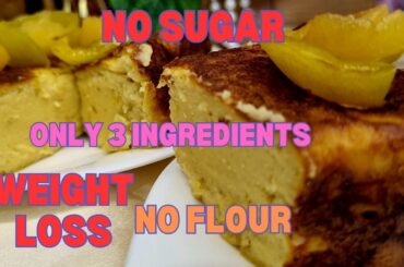 Low calorie fruit protein cake with only 3 ingredients , no sugar, no oil, no flour for weight loss