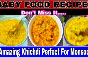 3 Lunch Recipes For Baby 1-4 Years | Perfect Monsoon Meal | Healthy Food Bites