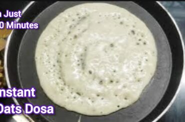 Healthy Weight Loss Dosa | Instant Oats Dosa Recipe - Thyroid /PCOS Weight Loss | Oats Recipes