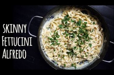 Skinny Fettuccine Alfredo recipe: Easy dinner, healthy pasta | One Hungry Mama