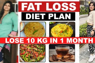 Fat Loss Diet Plan | Diet Plan To Lose Weight Fast In Hindi| Lose 10 Kgs In 10 Days |Dr Shikha Singh