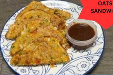 Healthy Oats Sandwich Without Bread | No Bread Sandwich Recipe | Oats Recipe