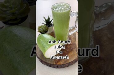 Morning Drink Ash Gourd Juice #morning #healthy #weightloss #digestion #guthealth