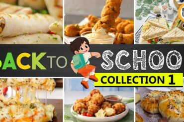 Back to School Lunch box Recipes Collection 1 By Food Fusion