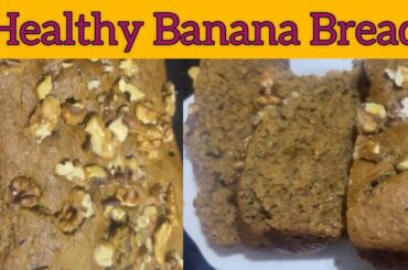 Super Moist Banana Bread | Best for Diabetic & Diet Conscious | Healthy & Tasty Banana Bread Recipe|