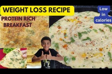 High protein Dosa Breakfast Recipe | Weight Loss Recipe | Healthy Recipe