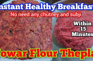 Jowar Flour Thepla Instant Healthy Breakfast Recipe #nandascreativity #breakfastideas