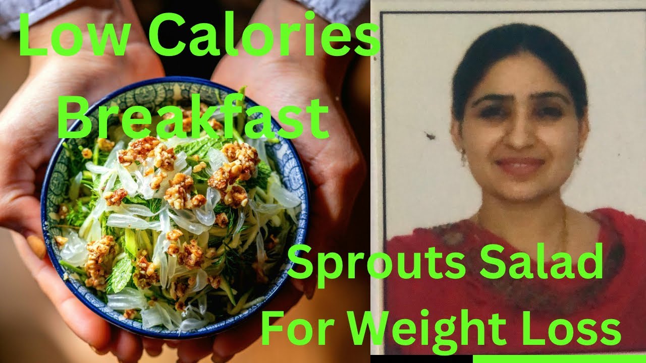 Low Calorie Breakfast Ideas To Make In 2024 | Sprouts Salad For Weight Loss Low Calorie Breakfast Ideas To Make In 2024 | Sprouts Salad For Weight Loss