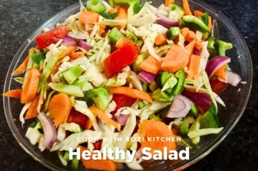 Healthy Salad Recipe For Weight Loss | Quick And Easy Salad | It is so delicious | I make it