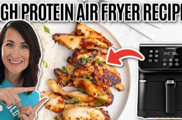 5 High Protein Air Fryer Recipes that are HEALTHY and YUMMY