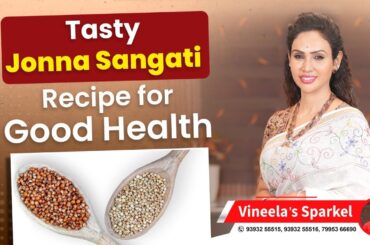 Healthy Recipes for Weight Loss || Jonna Sangati Recipe in Telugu || V Sparkel Wellness Center