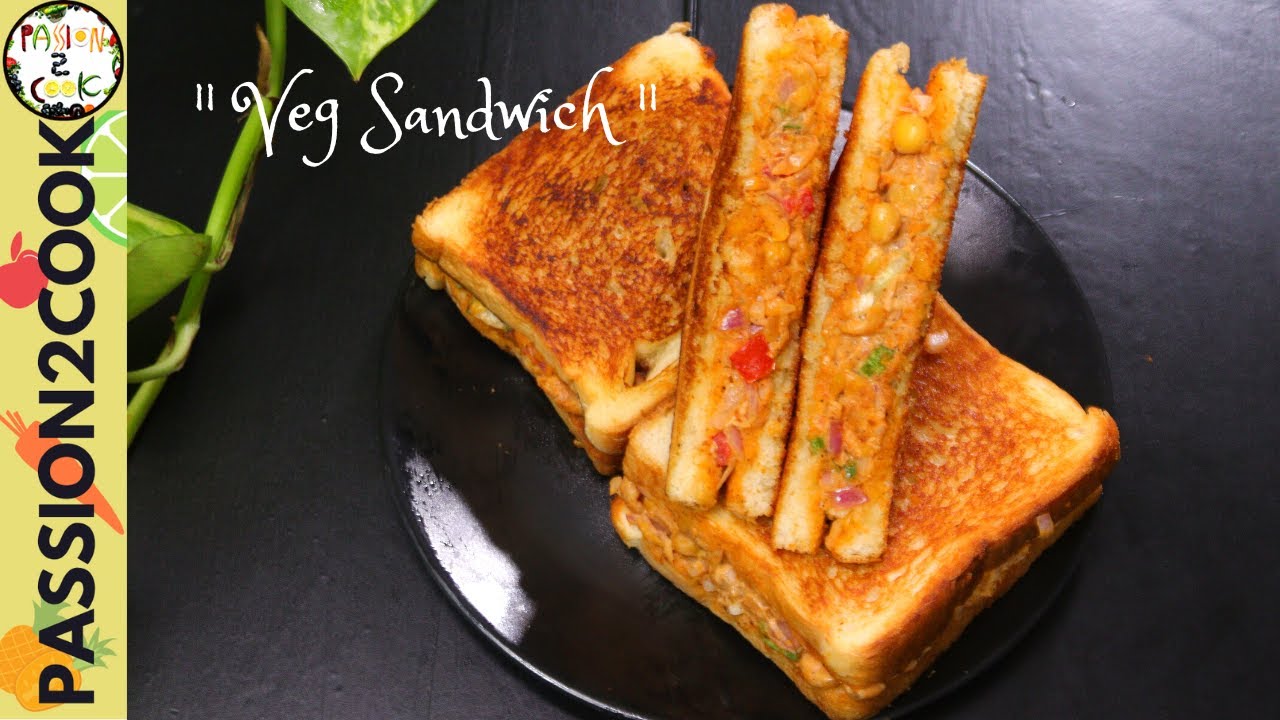 Veg Sandwich | Healthy Sandwich | Sandwich Recipes Veg Sandwich | Healthy Sandwich | Sandwich Recipes