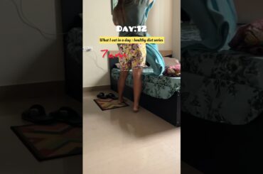 Day 12/30 What I eat in a day | weight loss diet series #whatieataday #weightlossjourney #dailyvlog