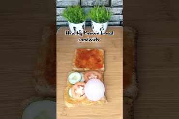 Healthy Brown Bread sandwich, #trending #food #youtubeshorts #youtube #recipe #reel #shortvideo #yt