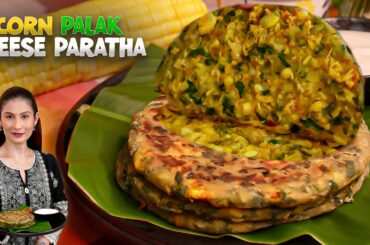 Palak corn cheese paratha | a healthy and tasty meal - My daughter Kangna loves this in her tiffin