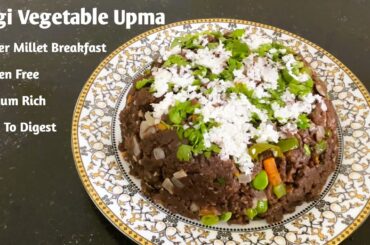 Ragi Upma - Healthy Weight Loss Breakfast Meal | Ragi Recipe | Upma Recipe | Breakfast Ideas