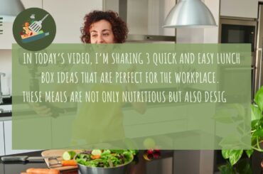 3 Healthy Lunch Box Ideas for Employees - Part 2