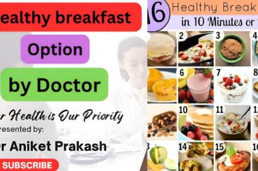 Healthy breakfast ideas by doctor #breakfast #breakfastideas || Dr Aniket Prakash