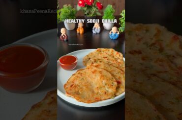 Trending recipe of healthy sooji chilla #shorts #healthy #recipe #chilla #samosa