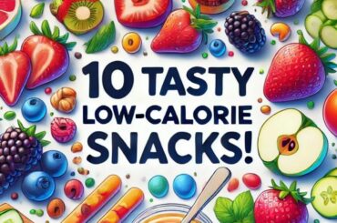 Top 10 Low-Calorie Snacks for Busy People | Healthy On-The-Go Snack Ideas!