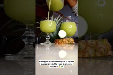 Pineapple & Cucumber Juice: Health Benefits You Need to Know#wellness#healthyrecipes#shorts
