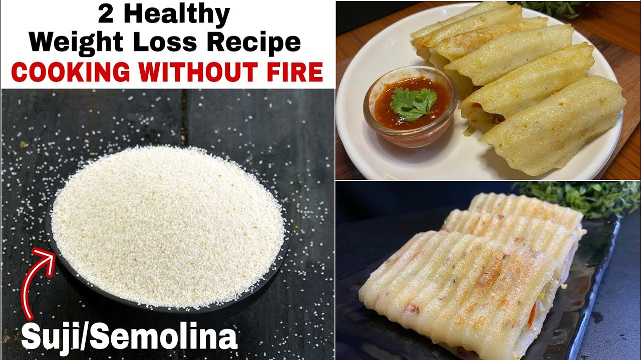 2 healthy suji breakfast recipes | healthy breakfast ideas for weight loss | cooking without fire 2 healthy suji breakfast recipes | healthy breakfast ideas for weight loss | cooking without fire