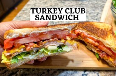 The Ultimate Turkey Club Sandwich | Perfect for a Quick and Delicious Lunch!