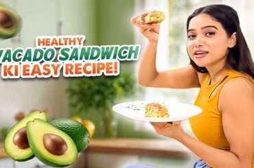 Manisha Rani's Special Greek Avocado Sandwich Recipe! | @ManishaRaniComedy