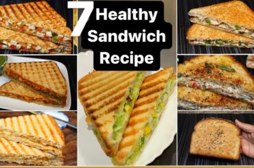 7 HEALTHY SANDWICH Recipe for Weight loss | Easy Bread Sandwich