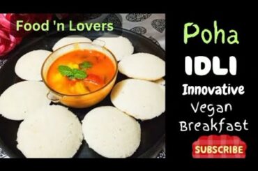 # Instant Soft &spongy Poha idli..# healthy breakfast recipes..# Food'n Lovers.....