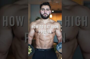 HOW TO EAT HIGH PROTEIN