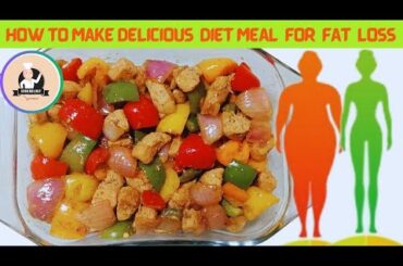 How to prepare diet meal for fat loss|Healthy lunch recipes for weight loss #youtube #food