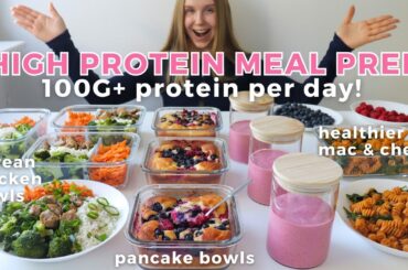 Healthy & High protein Meal Prep | 100G+ Protein Per Day!