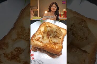 Shilpa Shetty 's favourite dish french toast#shorts #french #toast #foryou #healthy #trend