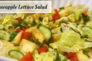 Pineapple Salad | Pineapple Lettuce Salad With Dressing | Salad Recipes