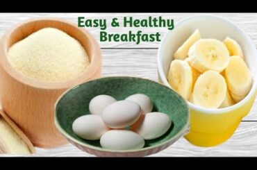 Breakfast Without Oil | Suji Healthy Breakfast Recipes | Morning Tasty Nasta Recipe