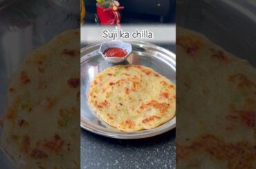Suji ka chilla /healthy breakfast recipe #suji #shorts #samosa #chilla #recipe