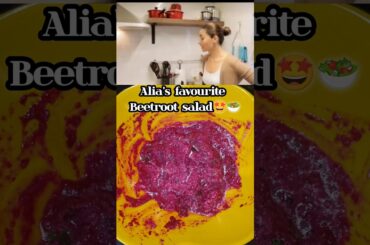 Alia's FAVOURITE BEETROOT Salad Recipe REVEALED!|#shorts #viral #youtube #shortsvideo #youtubeshorts