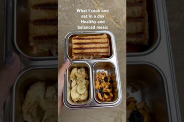 What I cook and eat in a day healthy and balanced meals #youtubeshorts #whatieatinaday #healthyfood