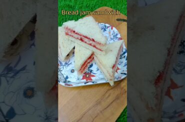 Bread jam sandwich| jam sandwich| healthy breakfast| shorts #ytubeshorts