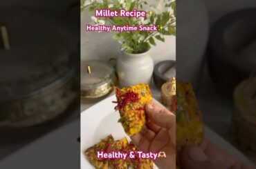 Millet Recipe Series #shorts Millet #indianfood #healthy #diabeticdiet#weightlossdiet #food #india