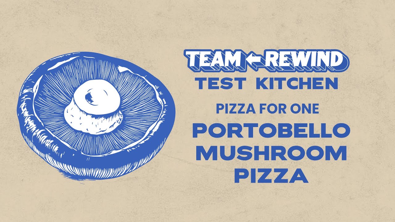 Plant-Based Portobello Pizza: A Delicious Low-Calorie Recipe | Rewind Test Kitchen Plant-Based Portobello Pizza: A Delicious Low-Calorie Recipe | Rewind Test Kitchen