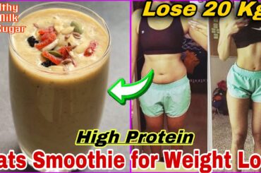 Oats Smoothie for Weight Loss | High Protein Oats Breakfast Smoothie Recipe for Weight Loss #oats