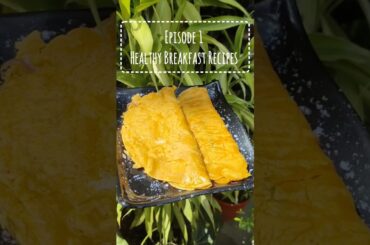 Healthy Breakfast Recipes| Ep-1| *Besan Cheela* #recipe #food #healthy #cooking #series #viralshorts