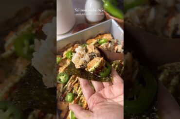 Salmon sushi bake #foodshorts #recipe #easyrecipe #healthy #sushi #sushibake #salmon #food