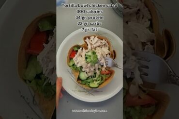 Tortilla bowl protein salad #recipe #shorts #weightloss