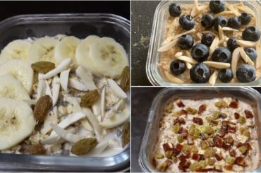 Overnight Oats 3 Ways - Easy & Healthy Breakfast Ideas No Cooking, No Sugar | Oats Recipe