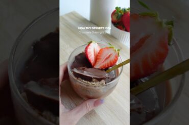 Chocolate Overnight Oats | Easy & Healthy Dessert Idea #healthyrecipes #easyrecipes #asmrfood